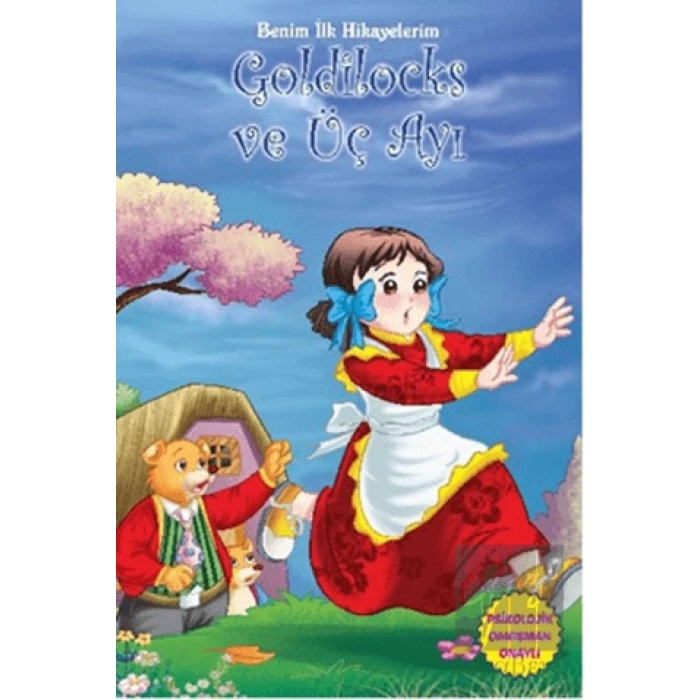 Goldilocks ve Üç Ayı