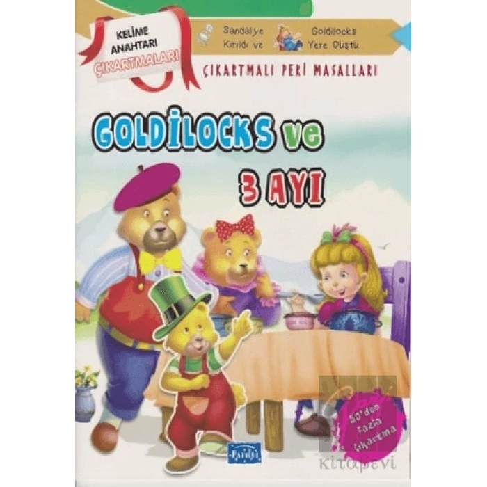 Goldilocks ve Üç Ayı - Çıkartmalı Peri Masalları