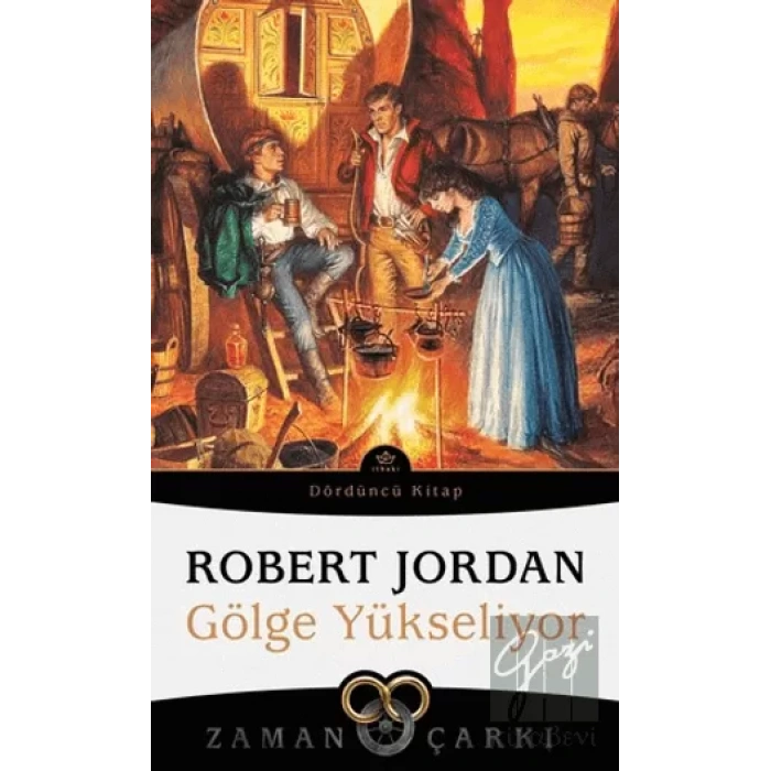Gölge Yükseliyor - Zaman Çarkı Dördüncü Kitap