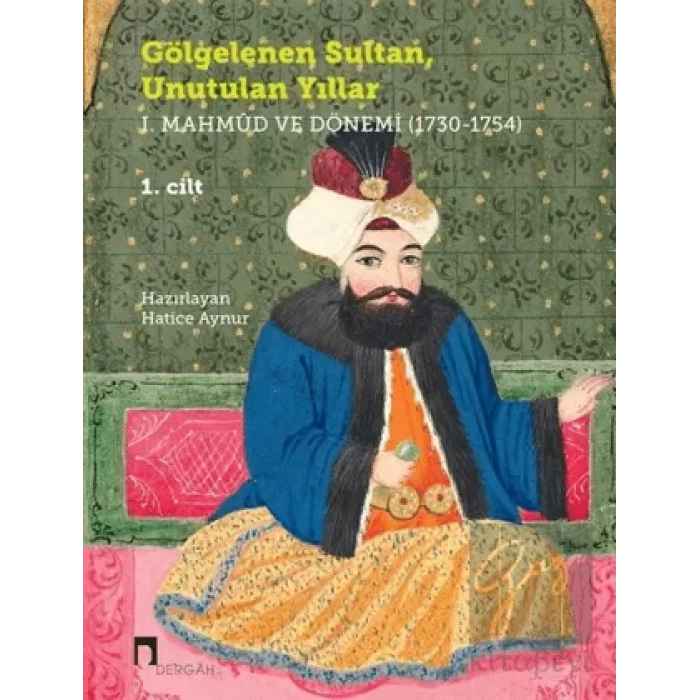 Gölgelenen Sultan Unutulan Yıllar (2 Cilt Takım)