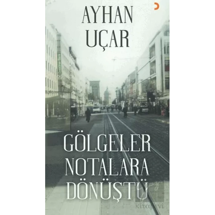 Gölgeler Notalara Dönüştü