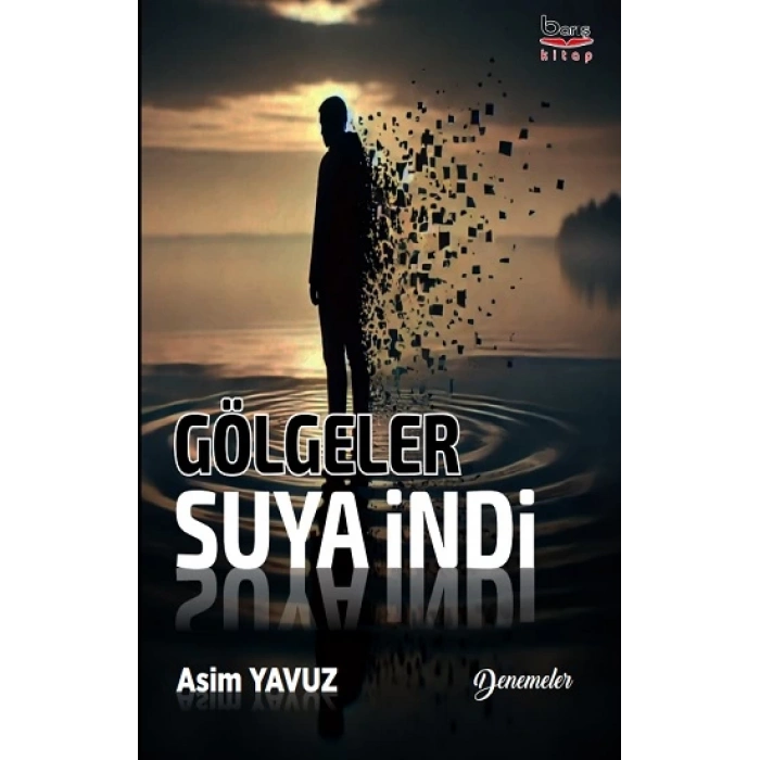 Gölgeler Suya İndi