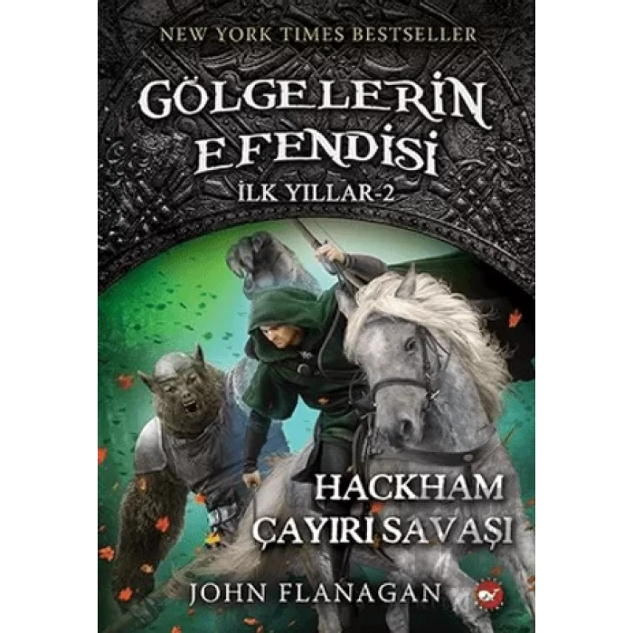 Gölgelerin Efendisi İlk Yıllar 2 - Hackham Çayırı Savaşı