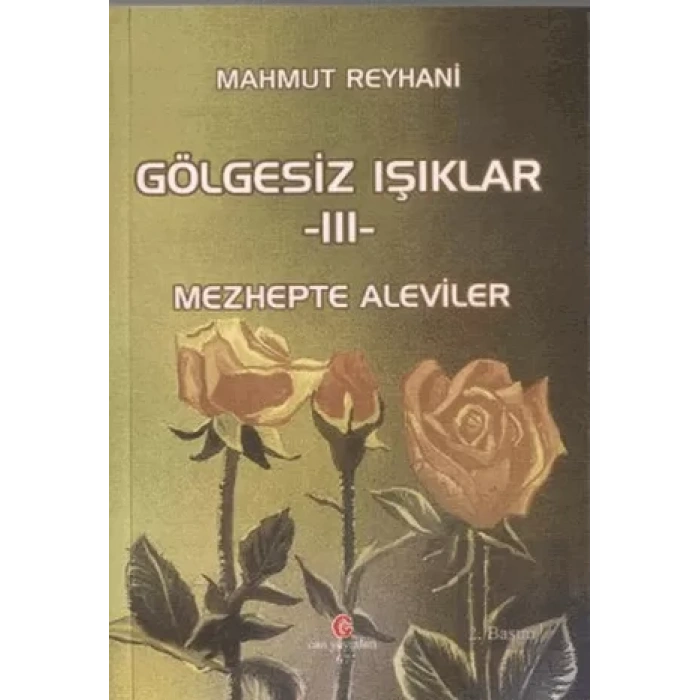 Gölgesiz Işıklar 3 : Mezhepte Aleviler