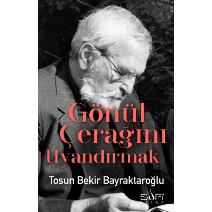 Gönül Çerağanı Uyandırmak