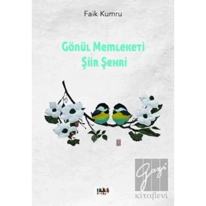 Gönül Memleketi Şiir Şehri