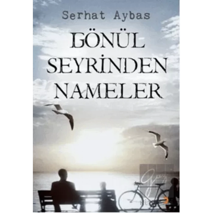 Gönül Seyrinden Nameler