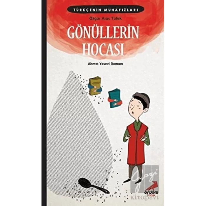 Gönüllerin Hocası - Türkçenin Muhafızları 5