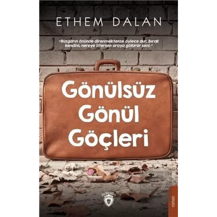 Gönülsüz Gönül Göçleri