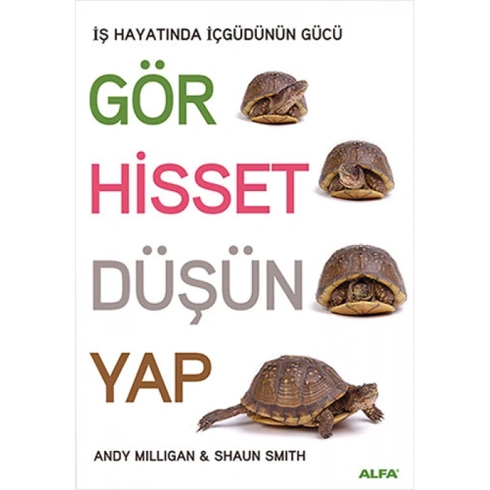 Gör Hisset Düşün Yap