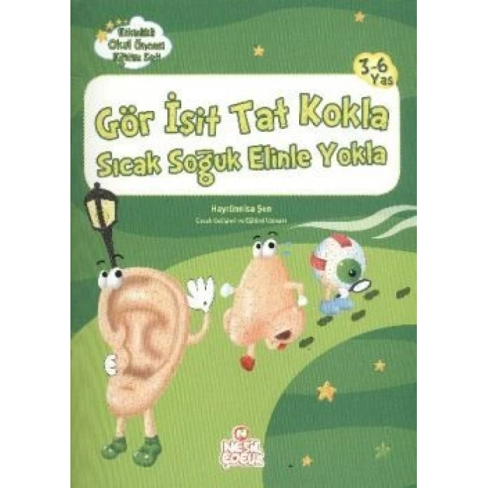 Gör İşit Tat Kokla Sıcak Soğuk Elinle Yokla