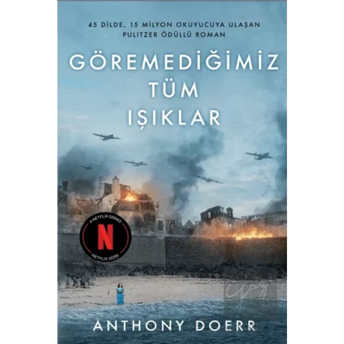 Göremediğimiz Tüm Işıklar