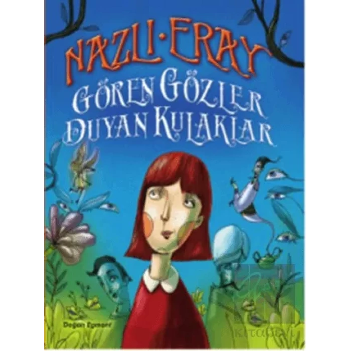 Gören Gözler Duyan Kulaklar