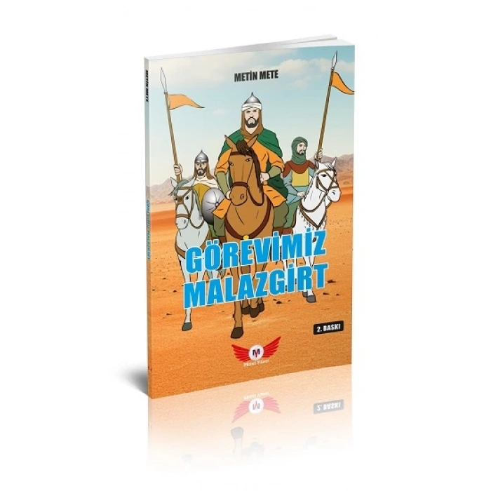 Görevimiz Malazgirt