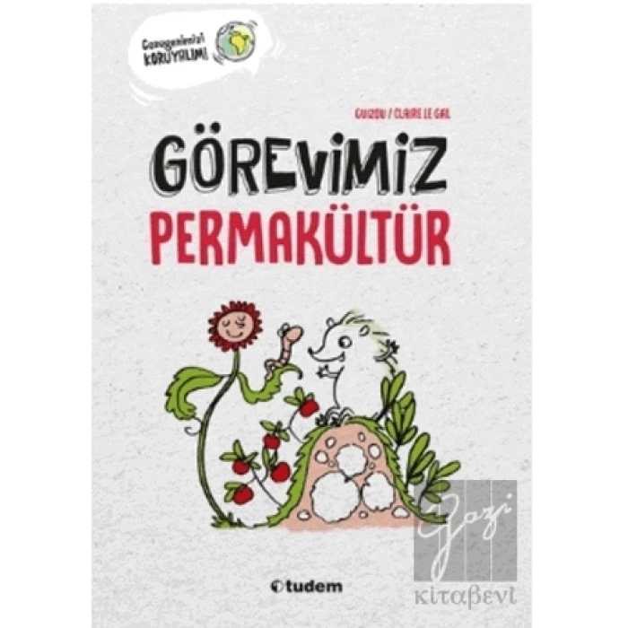 Görevimiz Permakültür