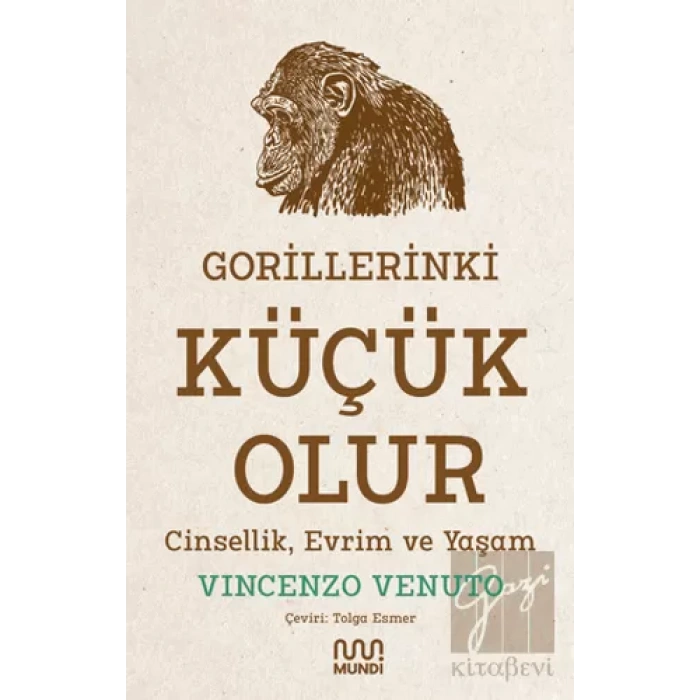 Gorillerinki Küçük Olur: Cinsellik, Evrim ve Yaşam