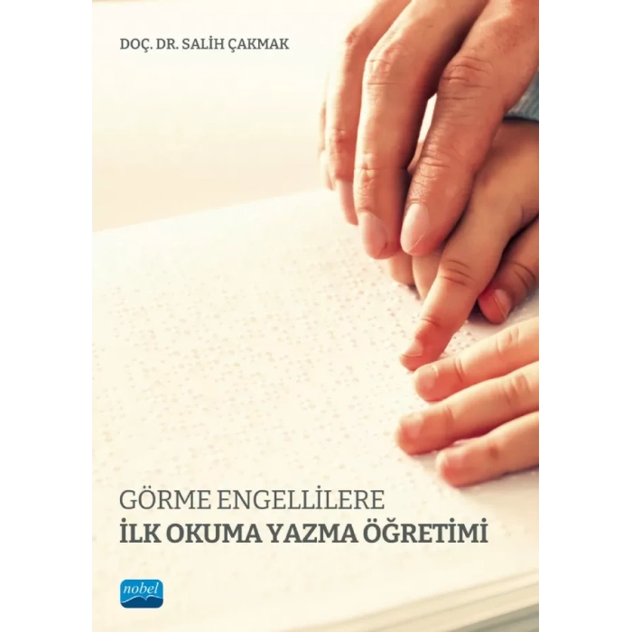 Görme Engellilere İlk Okuma Yazma Öğretimi