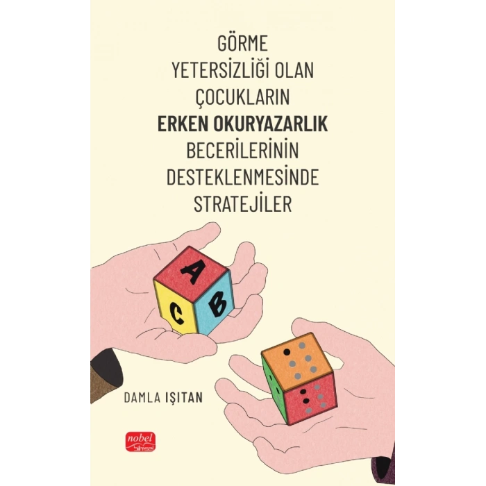Görme Yetersizliği Olan Çocukların Erken Okuryazarlık Becerilerinin Desteklenmesinde Stratejiler