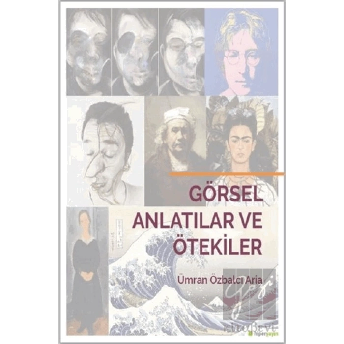 Görsel Anlatılar ve Ötekiler