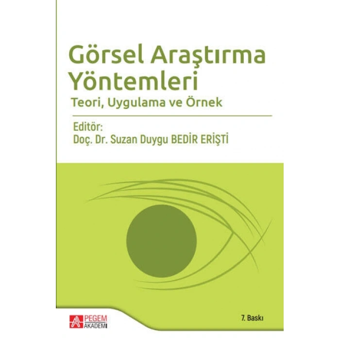 Görsel Araştırma Yöntemleri Teori,Uygulama ve Örnek