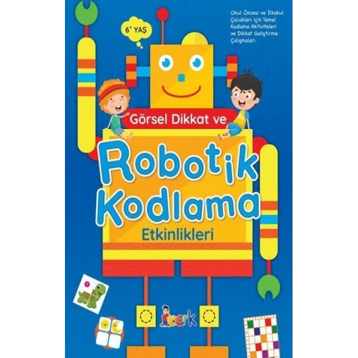 Görsel Dikkat ve Robotik Kodlama Etkinlikleri