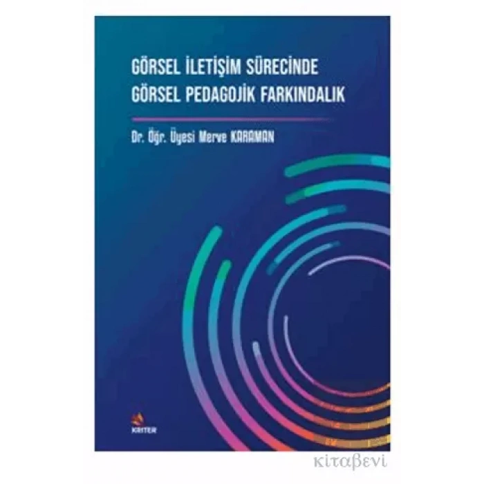 Görsel İletişim Sürecinde Görsel Pedagojik Farkındalık