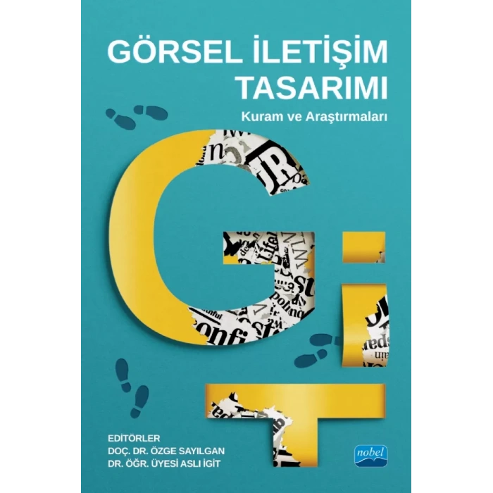 GÖRSEL İLETİŞİM TASARIMI: Kuram ve Araştırmaları