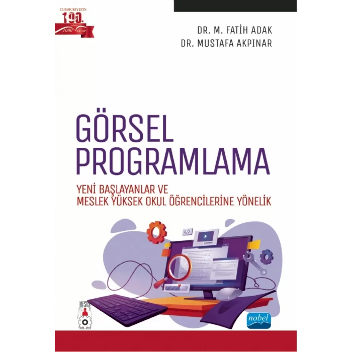 GÖRSEL PROGRAMLAMA - Yeni Başlayanlar ve Meslek Yüksek Okul Öğrencilerine Yönelik