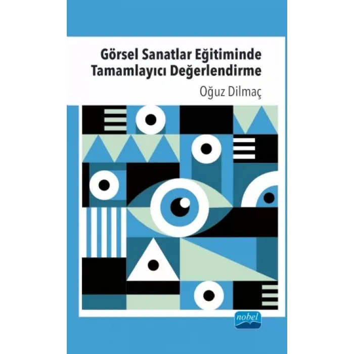 Görsel Sanatlar Eğitiminde Tamamlayıcı Değerlendirme
