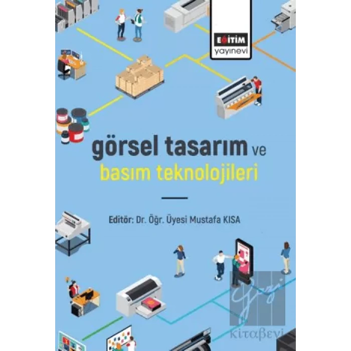 Görsel Tasarım ve Basım Teknolojileri