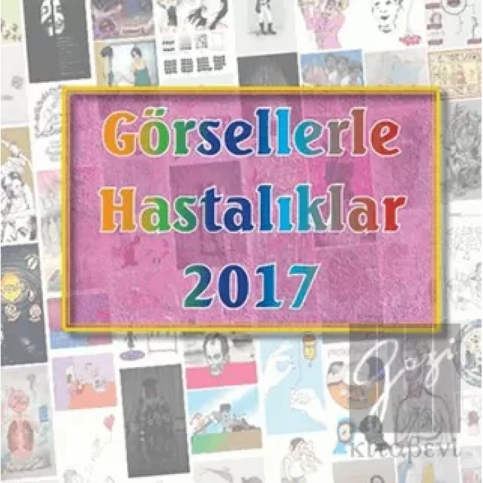 Görsellerle Hastalıklar 2017