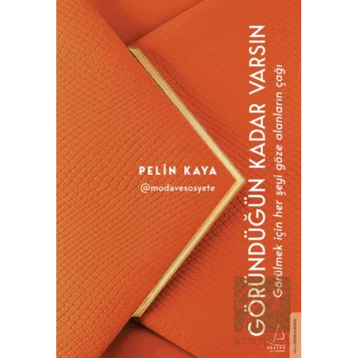 Göründüğün Kadar Varsın