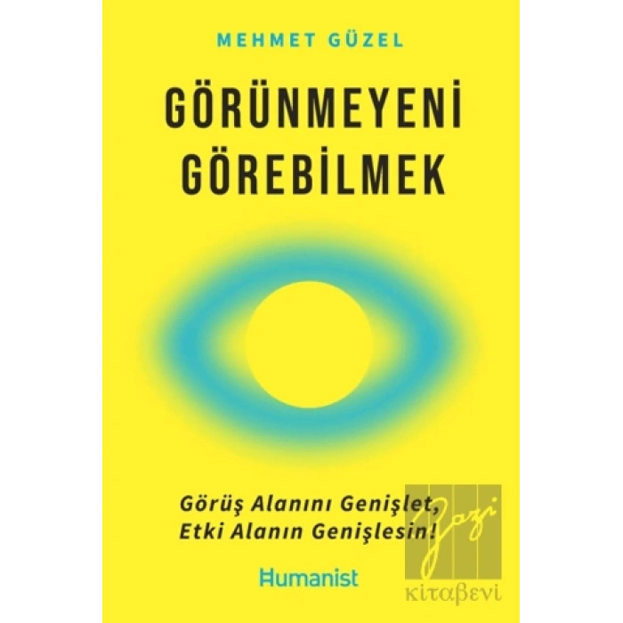 Görünmeyeni Görebilmek