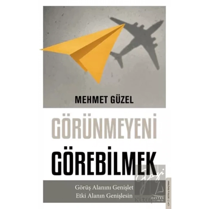 Görünmeyeni Görebilmek