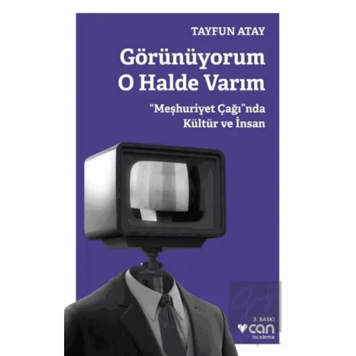 Görünüyorum O Halde Varım