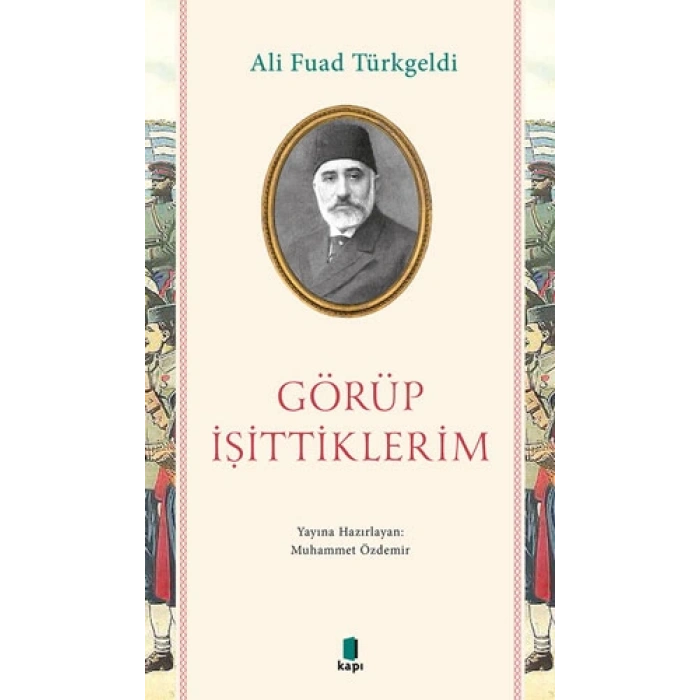 Görüp İşittiklerim