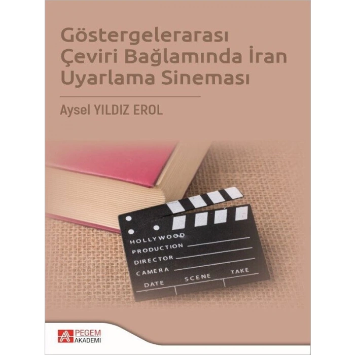 Göstergelerarası Çeviri Bağlamında İran Uyarlama Sineması