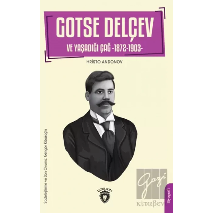 Gotse Delçev ve Yaşadığı Çağ