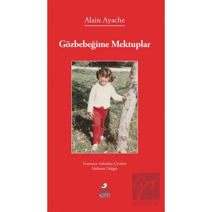 Gözbebeğime Mektuplar