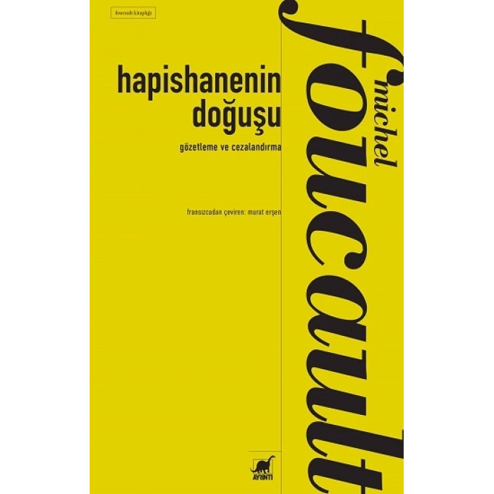 Gözetleme ve Cezalandırma:Hapishanenin Doğuşu