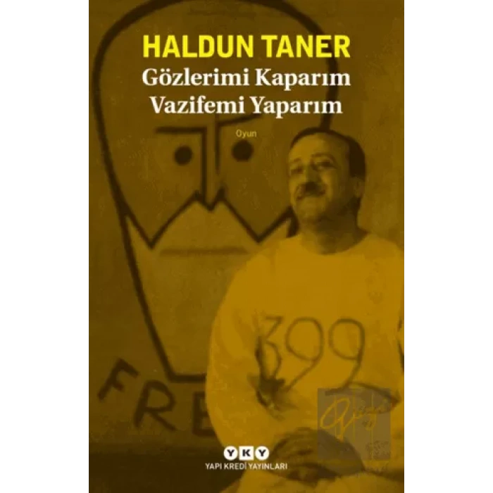 Gözlerimi Kaparım Vazifemi Yaparım