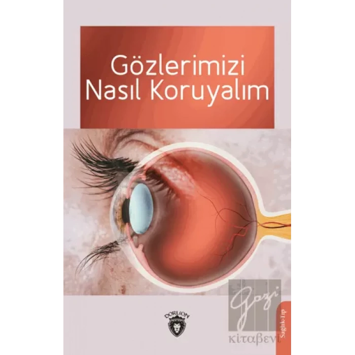 Gözlerimizi Nasıl Koruyalım