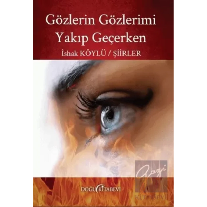 Gözlerin Gözlerimi Yakıp Geçerken