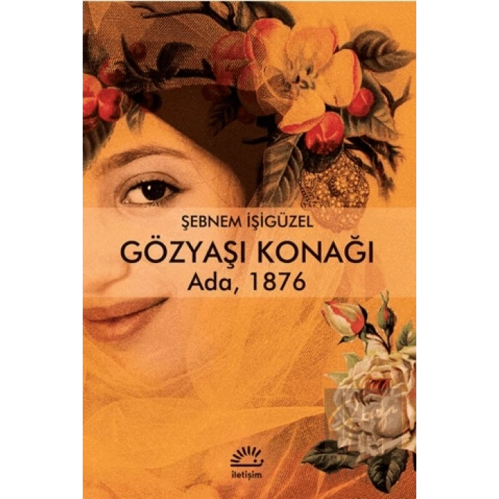 Gözyaşı Konağı: Ada, 1876