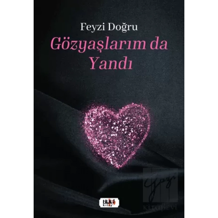 Gözyaşlarım da Yandı