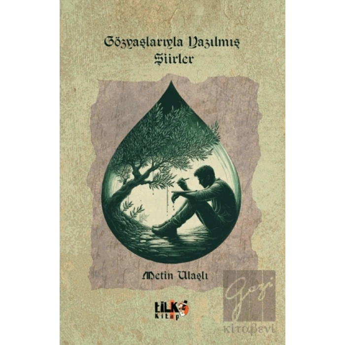 Gözyaşlarıyla Yazılmış Şiirler