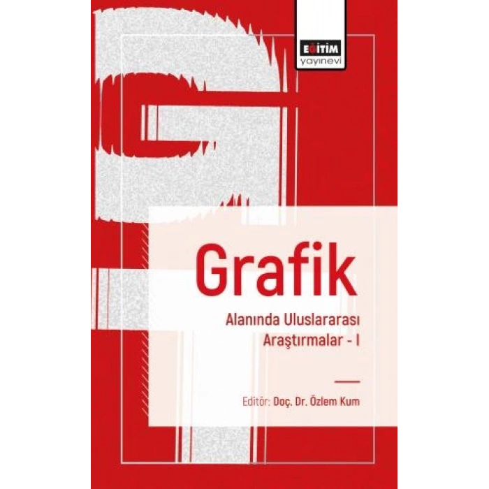 Grafik Alanında Uluslararası Araştırmalar I