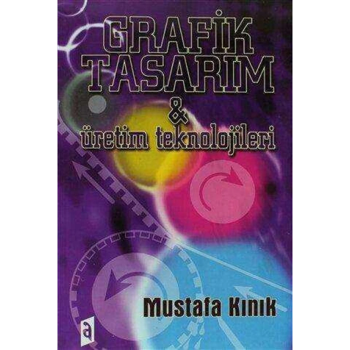 grafik tasarım&üretim teknolojileri