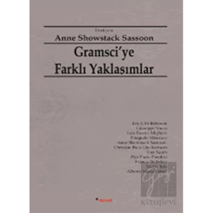Gramsciye Farklı Yaklaşımlar