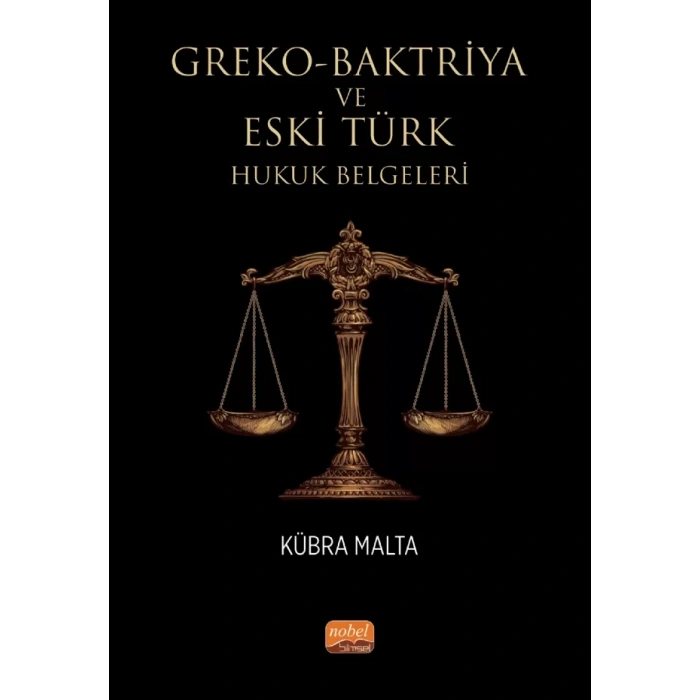 Greko-Baktriya ve Eski Türk Hukuk Belgeleri